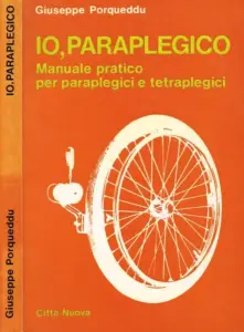 "Io, paraplegico - Editoriale Citta Nuova"